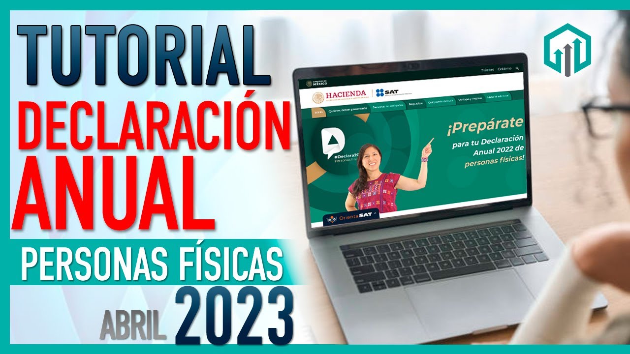 ✔️ DECLARACIÓN ANUAL 2023 PERSONAS FÍSICAS #SAT | TUTORIAL PARA OBTENER TU SALDO A FAVOR PASO A PASO