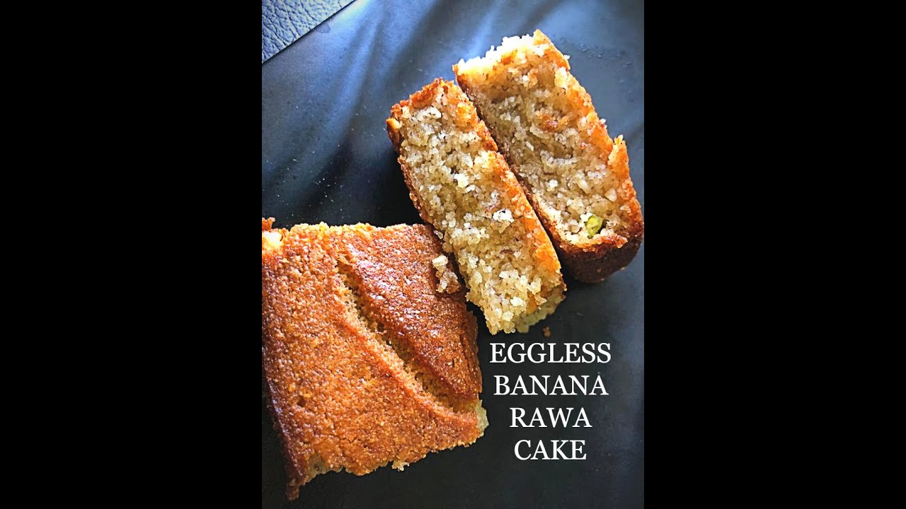 Iyengar Style Eggless Rawa Banana Cake | Semolina Cake | Suji or Sooji Cake