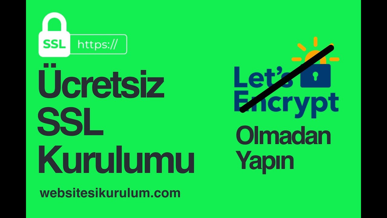 Let's Encrypt SSL Olmadan Ücretsiz SSL Kurulumu - ZeroSSL Kurulumu