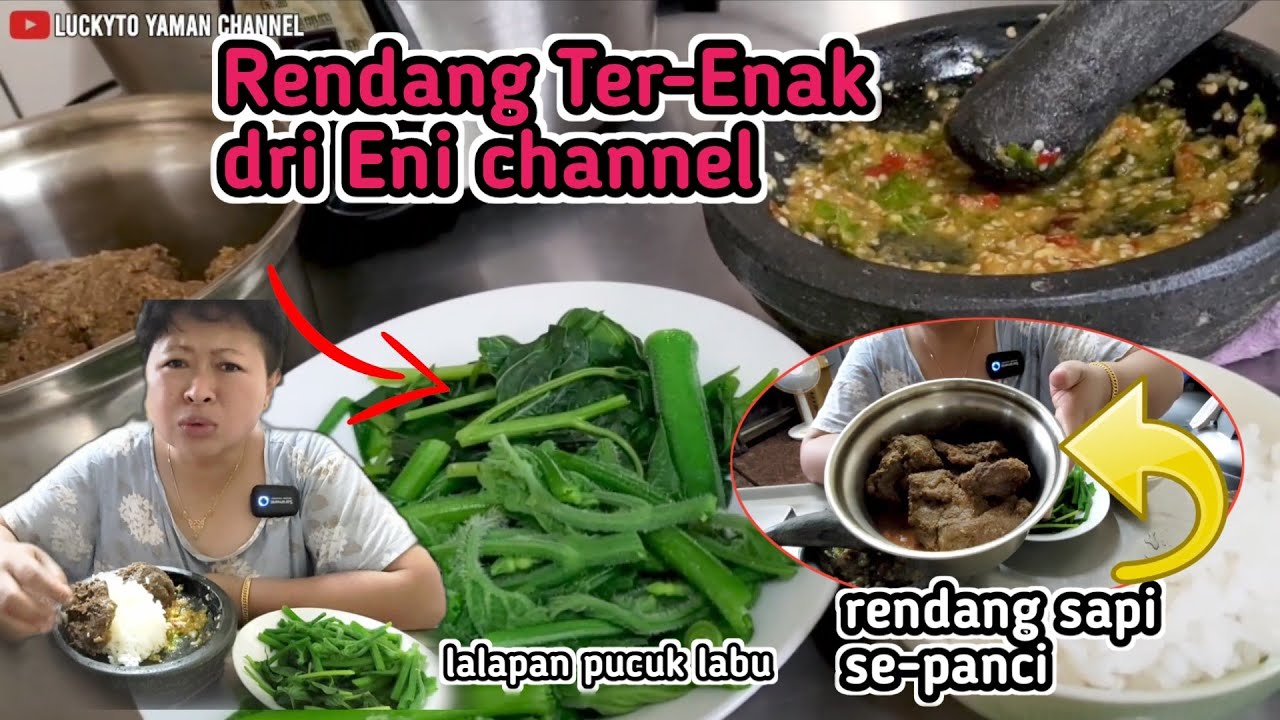 Ter-Enak Rendang @ENI CHANNEL Sepanci ‼️ Menu lalap pucuk labu kuning dan sambel goang.