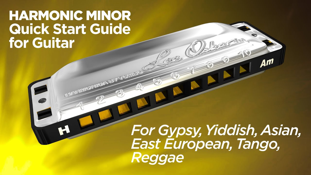 Lee Oskar QuickGuide - Harmonic Minor Harmonica For Guitar - Tango, Yiddish, Asian, Gypsy