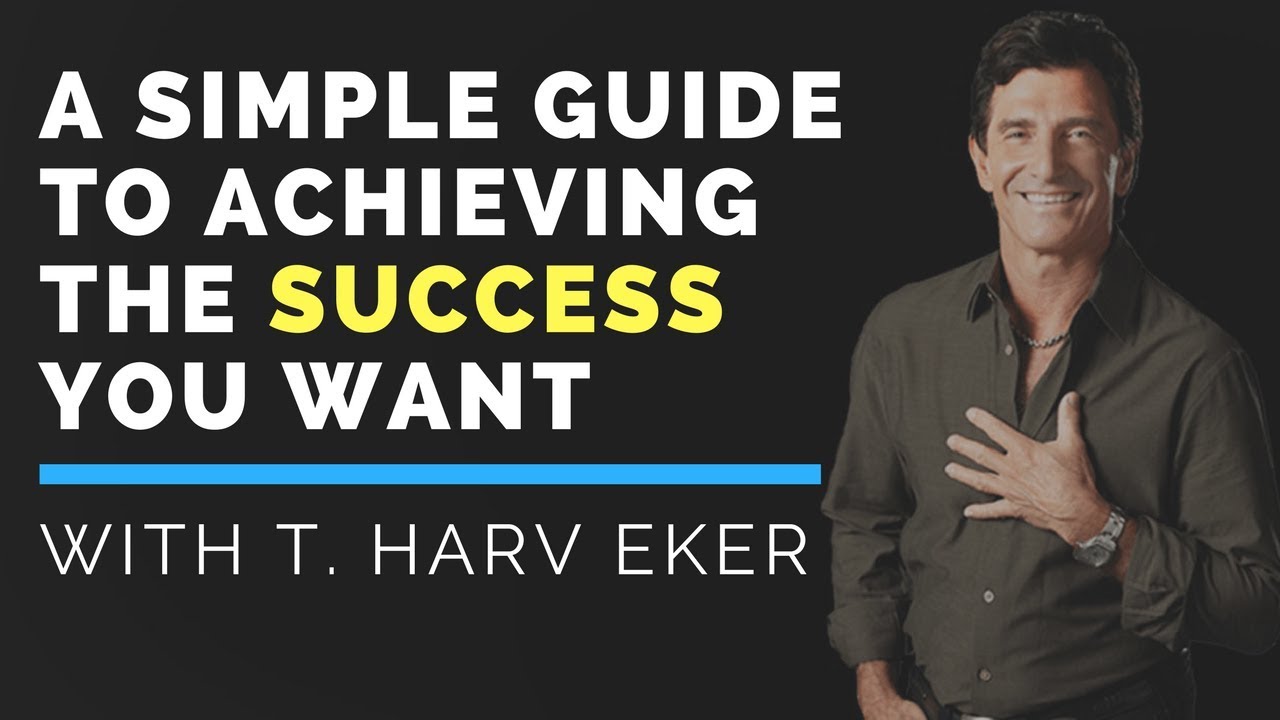 A Simple Guide To Achieving The Success You Want