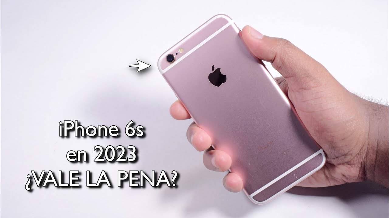 iPhone 6s en 2023 🤨 8 AÑOS DESPUÉS ¿aún vale la pena un iPhone 6s en 2023? 🤔 - RUBEN TECH !