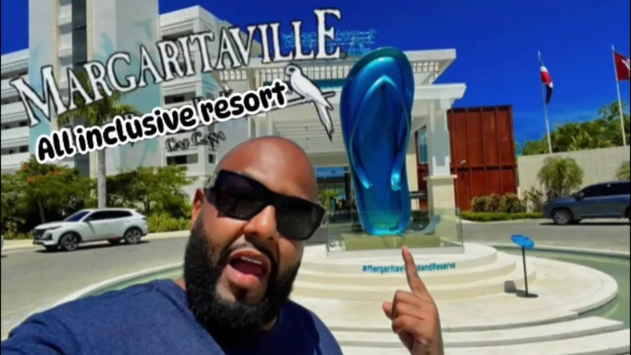 MARGARITAVILLE CAP CANA PUNTA CANA- ALL INCLUSIVE RESORT IN PUNTA CANA