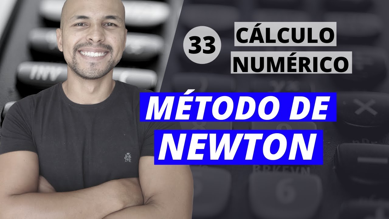 Aula 33 - Cálculo Numérico: Interpolação Polinomial - Método de Newton