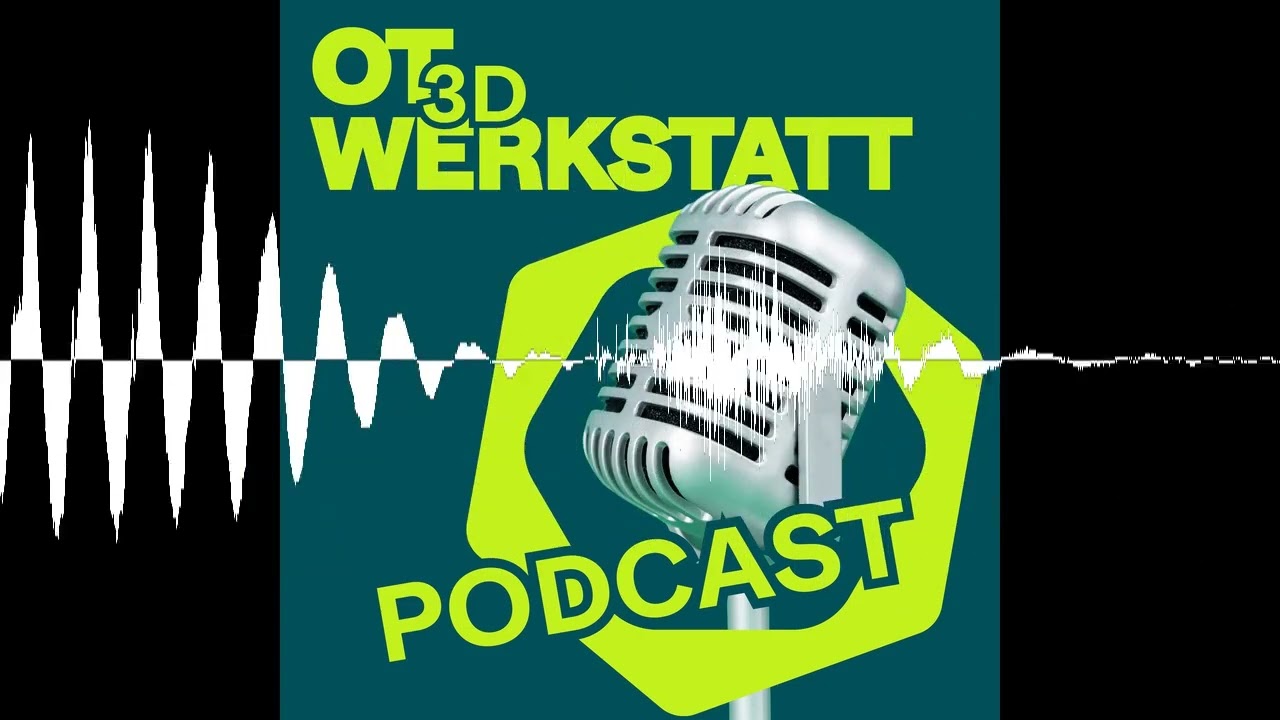 Wichtige Neuigkeiten - OT 3D® Werkstatt Podcast - 3D-Druck und Innovation in der Orthopädietechnik