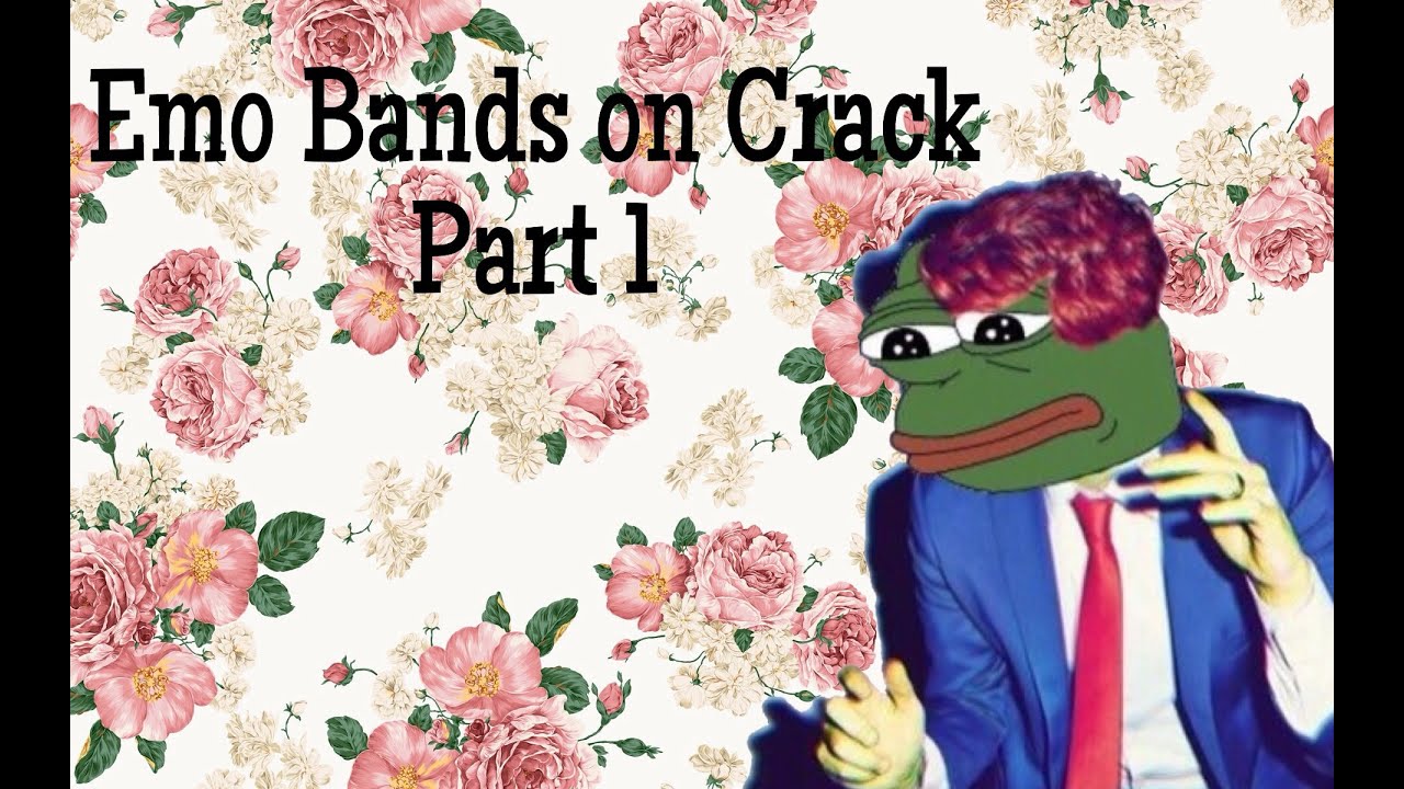 EMO BANDS ON CRACK PT. 1