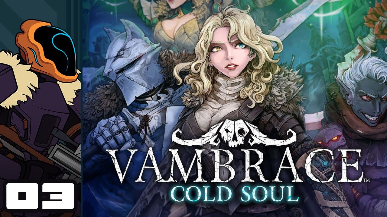 Let's Play Vambrace: Cold Soul - PC Gameplay Part 3 - Gotta Hustle!