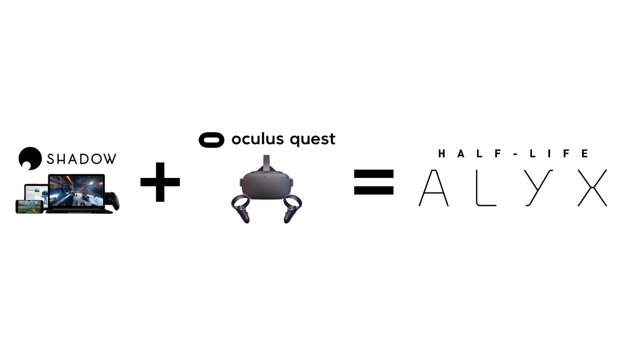 Half Life Alyx sur Shadow PC et Oculus Quest