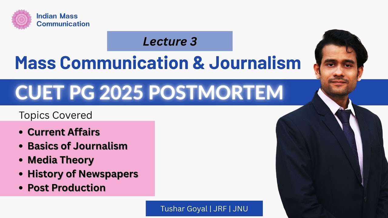 3. CUET PG: 2025 PYQs |  COQP 17 | UGC NET | Mass Communication and Journalism