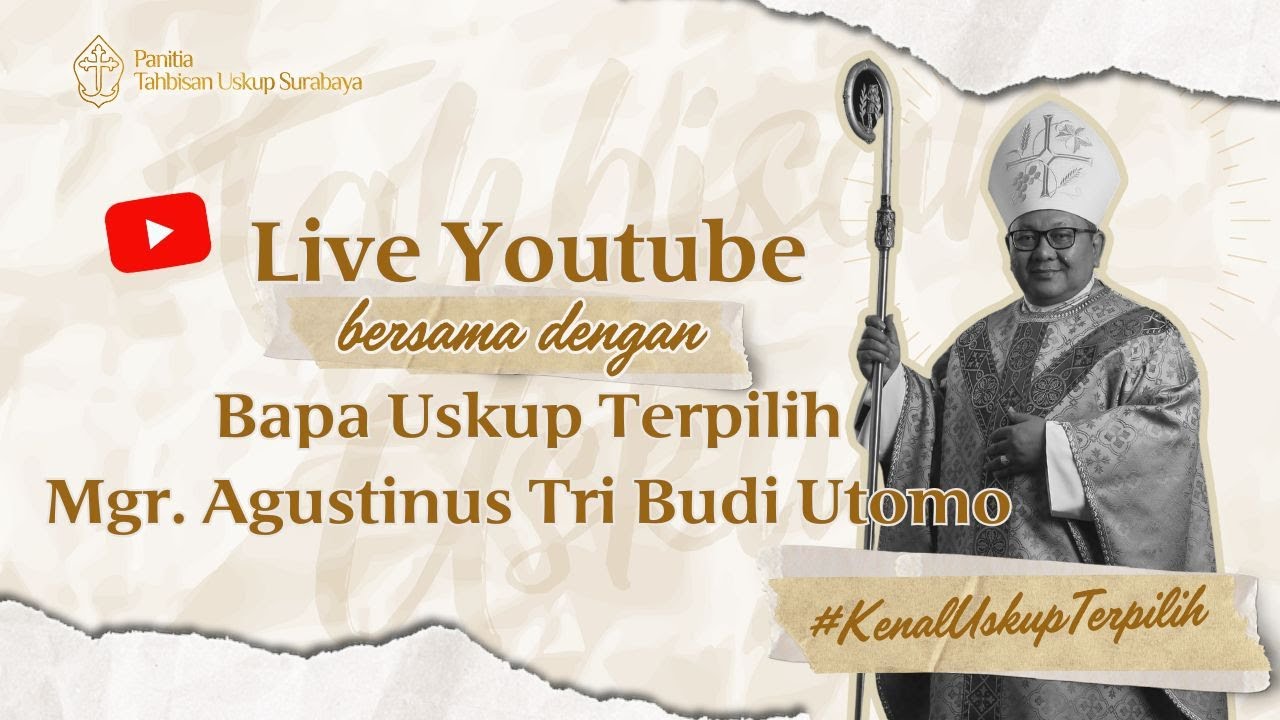 NGOBROL BARENG USKUP TERPILIH SURABAYA |Mgr. Agustinus Tri Budi Utomo
