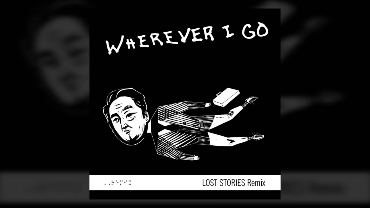 OneRepublic - Wherever I Go (Lost Stories Remix)