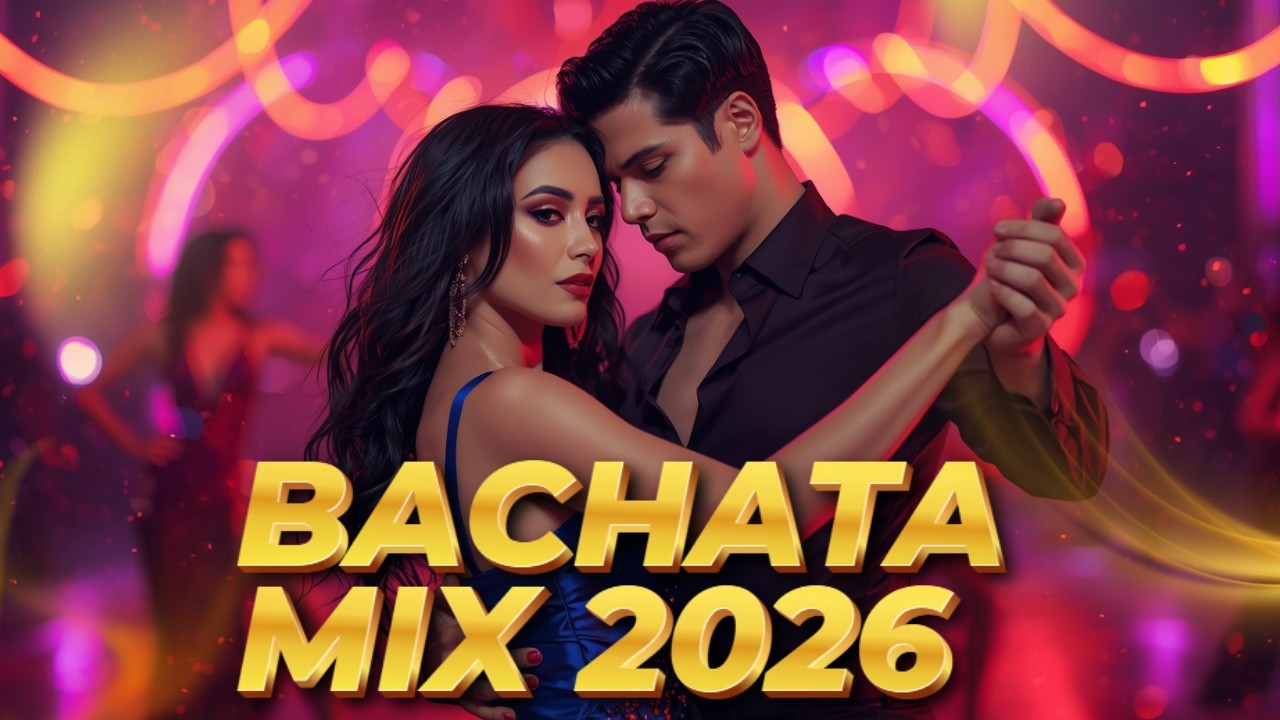 Bachata Night Love 2026 🌙💕 Ritmos Suaves para Conectar Bailando