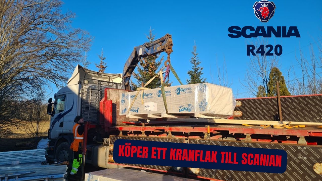 Åker & Köper ett Kranflak Till SCANIAN