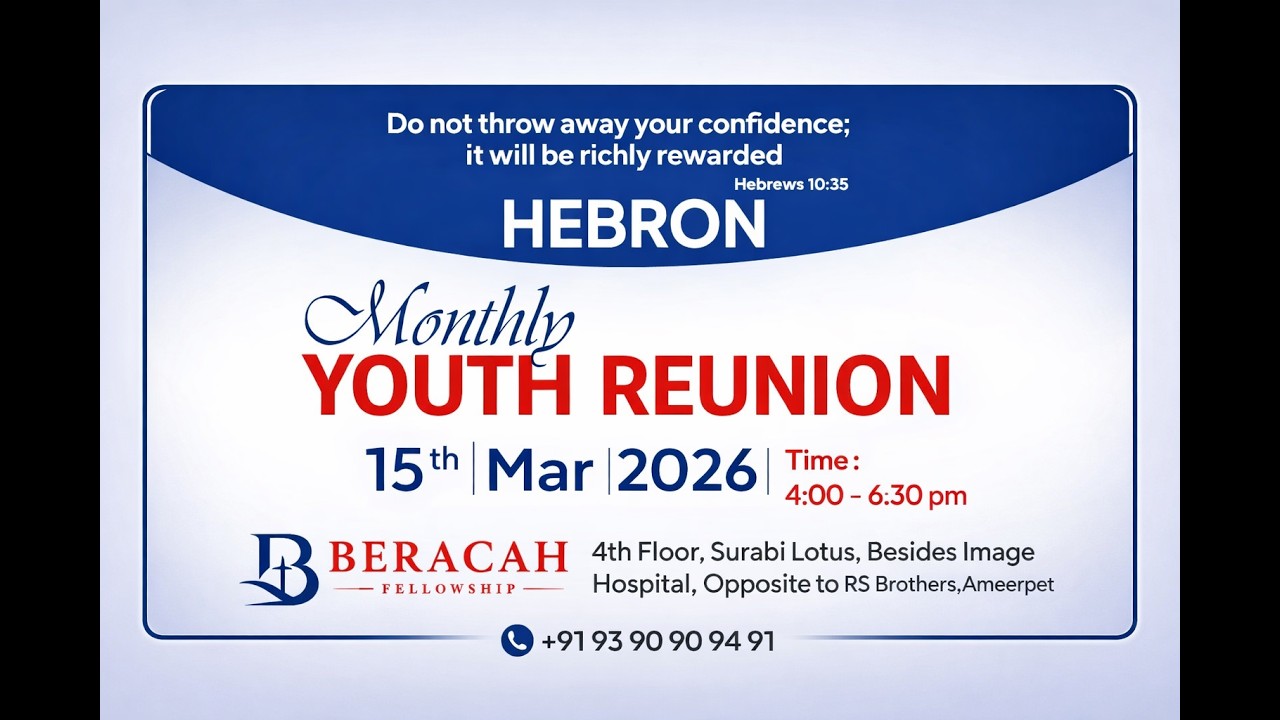Hebron Monthly Reunion | 15th March, 2026 | 04:00 PM