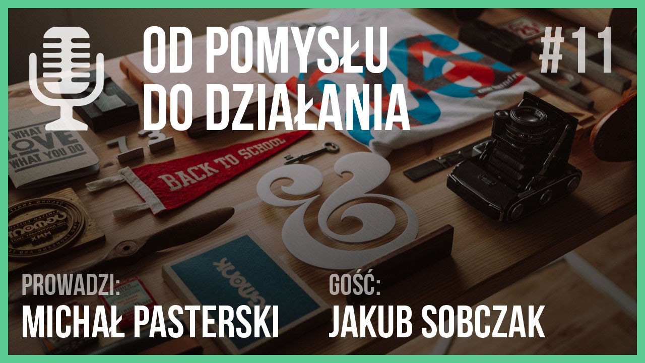 Od pomysłu do działania | Audycja Life Architect #11