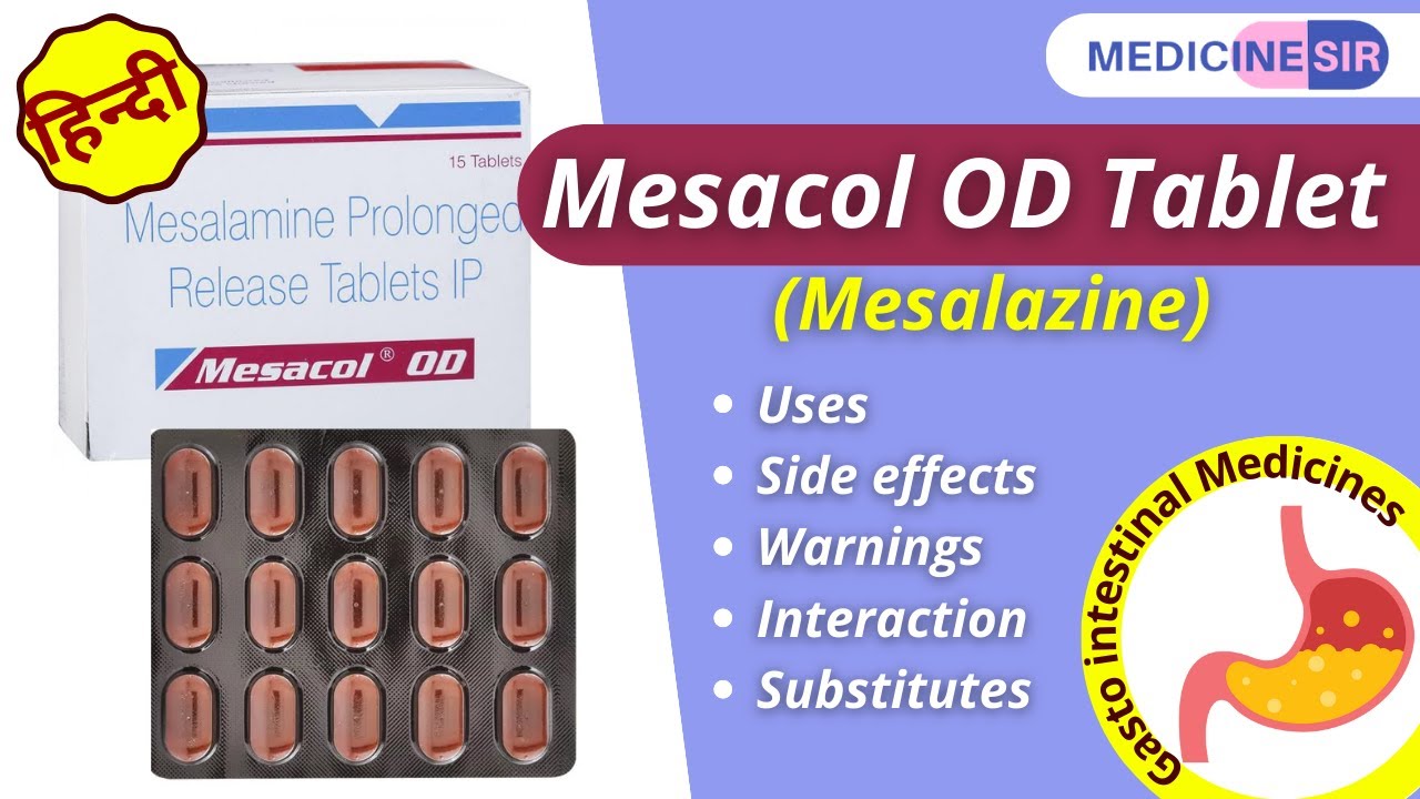 Mesacol OD Tablet (Mesalazine)- Uses, Side effects, Warnings, Interactions, Substitutes