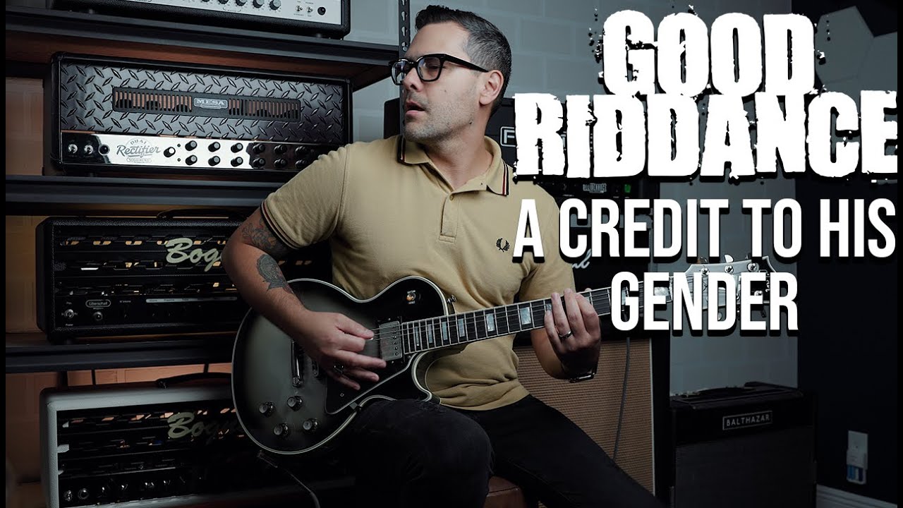 Good Riddance - A Credit to His Gender (Guitar Cover)