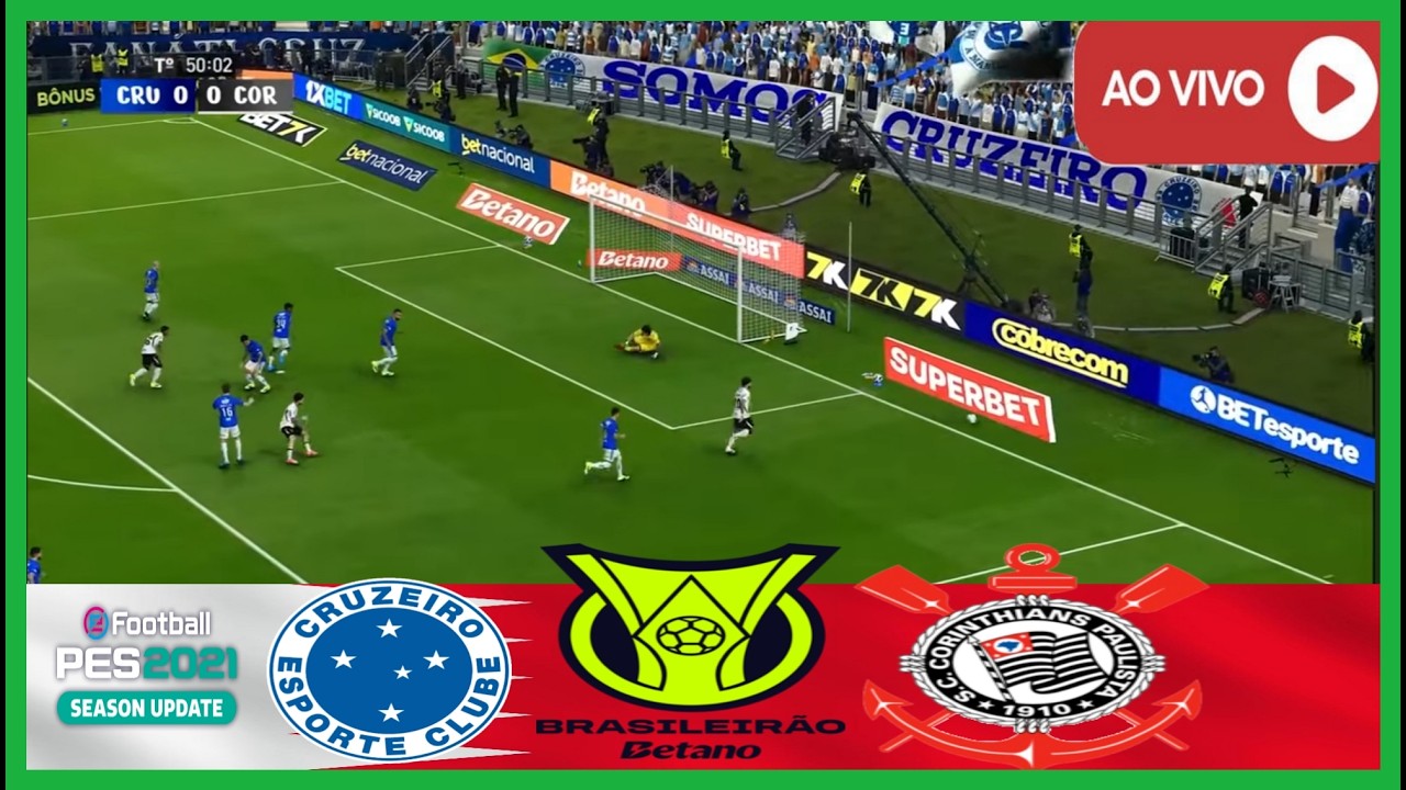 CRUZEIRO VS CORINTHIANS AO VIVO COM IMAGENS BRASILEIRÃO SÉRIE A 2026 PES 21