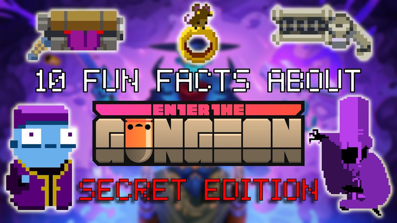 10 Fun Facts About Enter the Gungeon: Secret Edition