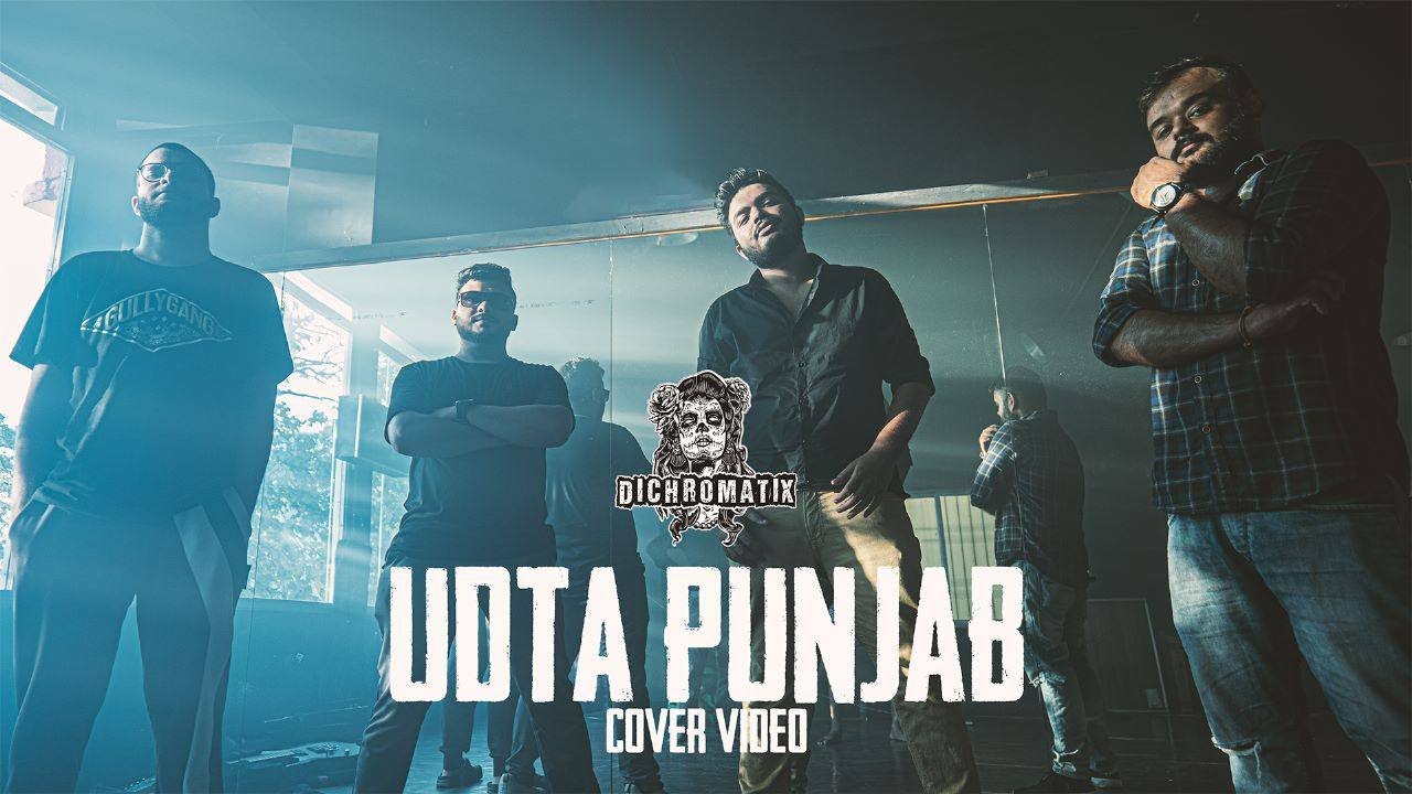 DICHROMATIX | UDTA PUNJAB | OFFICIAL BAND COVER | SILCHAR | ASSAM |