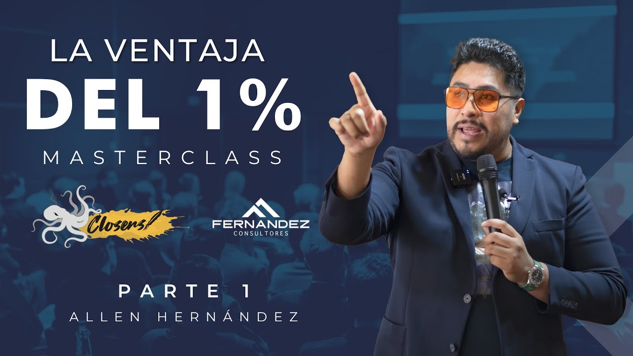 CÓMO CERRAR TODAS TUS VENTAS (Parte 1) | FERNÁNDEZ CONSULTORES