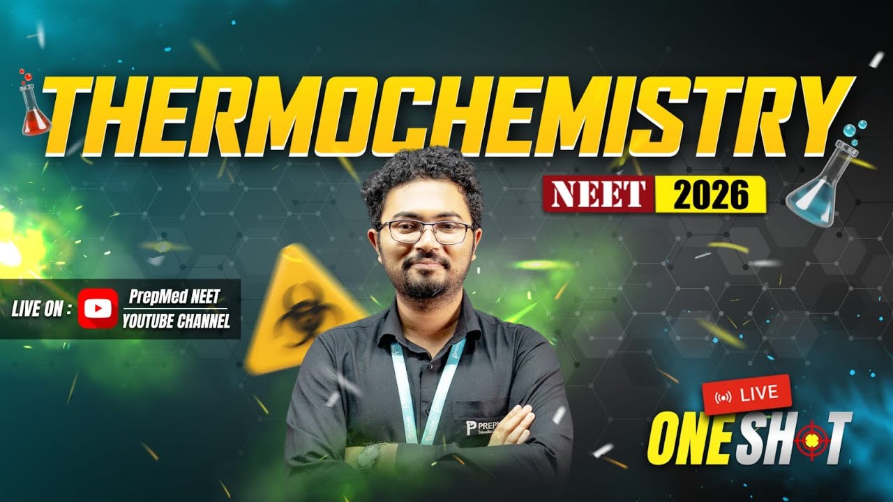 Thermochemistry One Shot for NEET 2026 | Complete Concept Revision | PrepMed