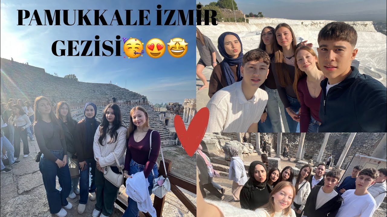 7.11.2025 pamukkale izmir gezisi ŞOKŞOKŞOK!!!🥳😜🫨