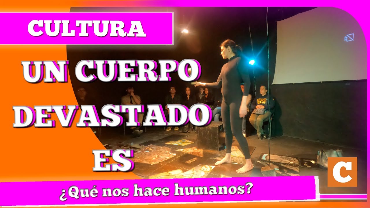 Un Cuerpo Devastado Es: una representación muy humana