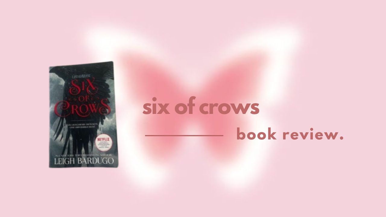 butterfly bound books | six of crows | chapter sixteen 🌱💗