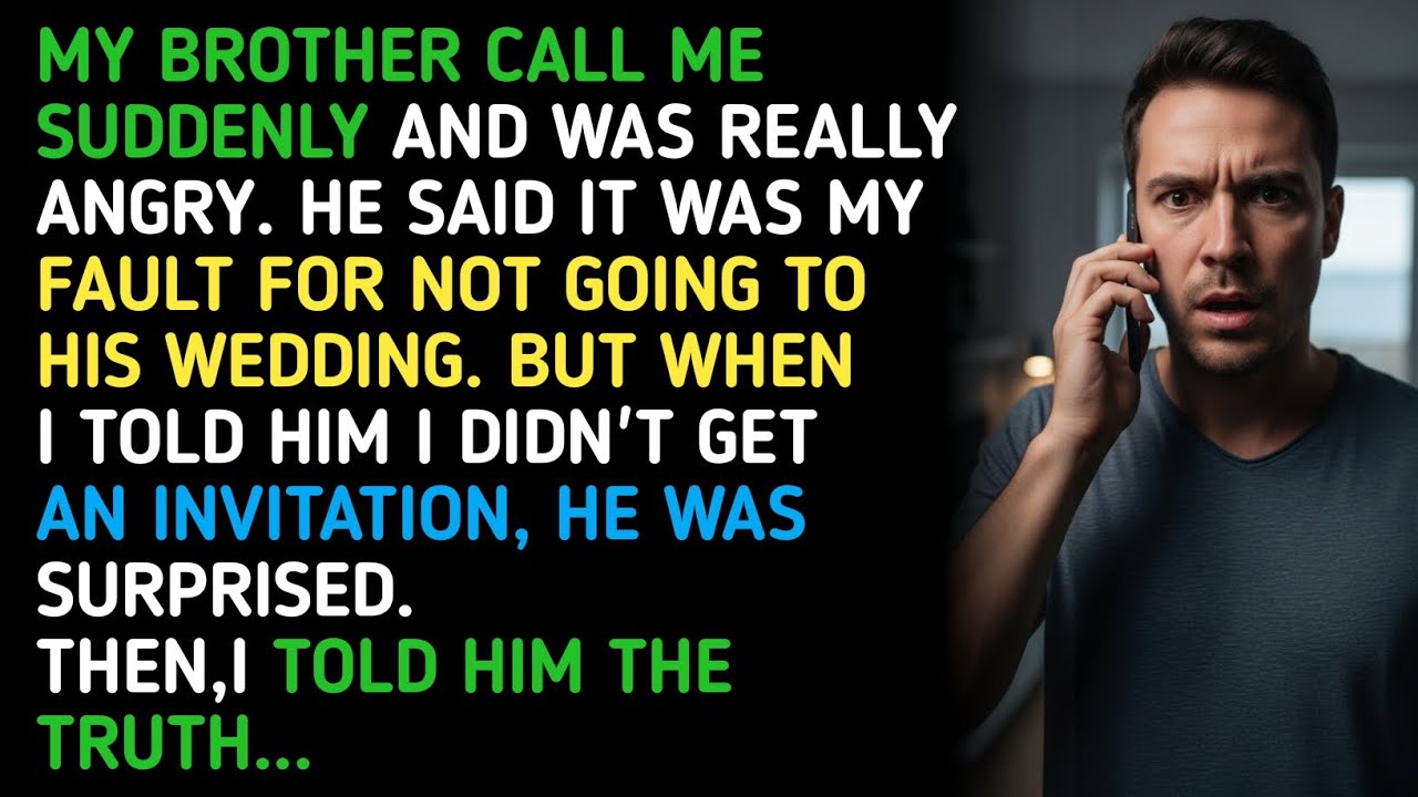 MY BROTHER CALL ME SUDDENLY AND WAS REALLY ANGRY. HE SAID IT WAS MY FAULT FOR NOT GOING TO HIS... 