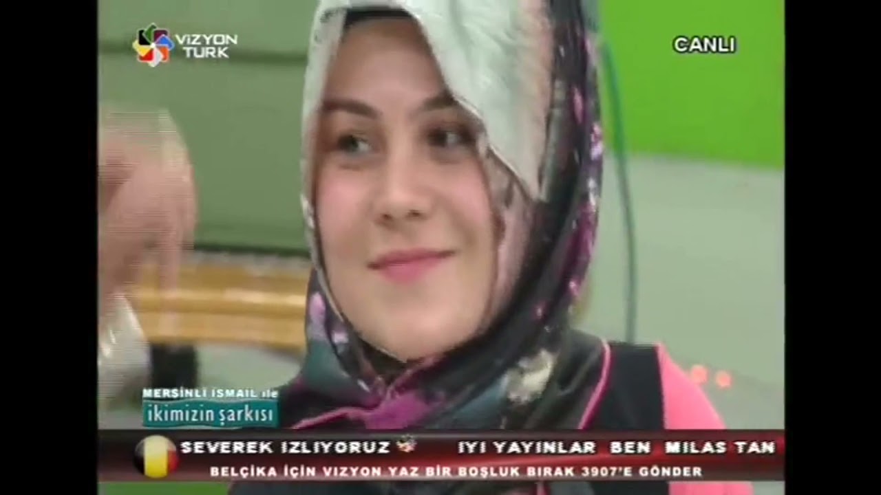 Mersinli İsmail Bir kız sevdim eski versiyon