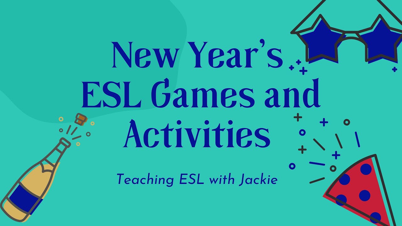 New Year's ESL Games and Activities | New Year Resolution Lessons