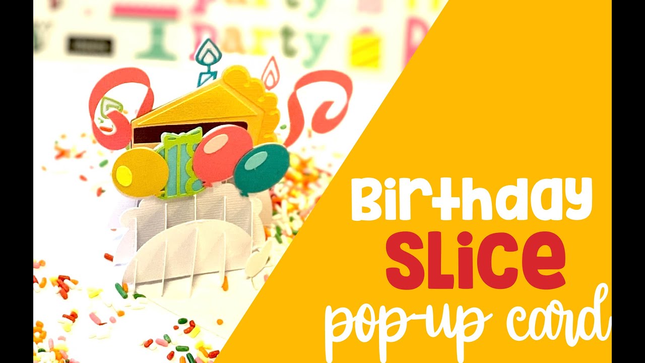 A Free Pop-Up Birthday Slice Card SVG File