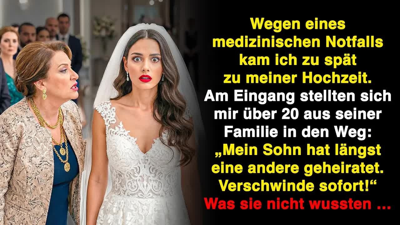 Wegen eines Notfalls kam ich zu spät zur Hochzeit  Seine Familie  „Er heiratete eine andere “ D