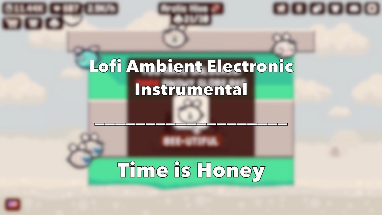 Lofi Chill Time is Honey Gameplay - No Commentary