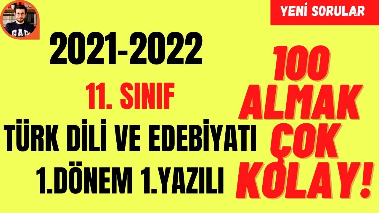 2021-2022  11. SINIF TÜRK DİLİ VE EDEBİYATI DERSİ 1. DÖNEM 1. YAZILI ÇALIŞMASI