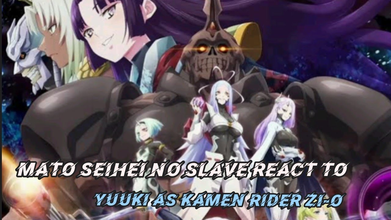 Mato Seihei no Slave react to Yuuki as Kamen rider Zi-O