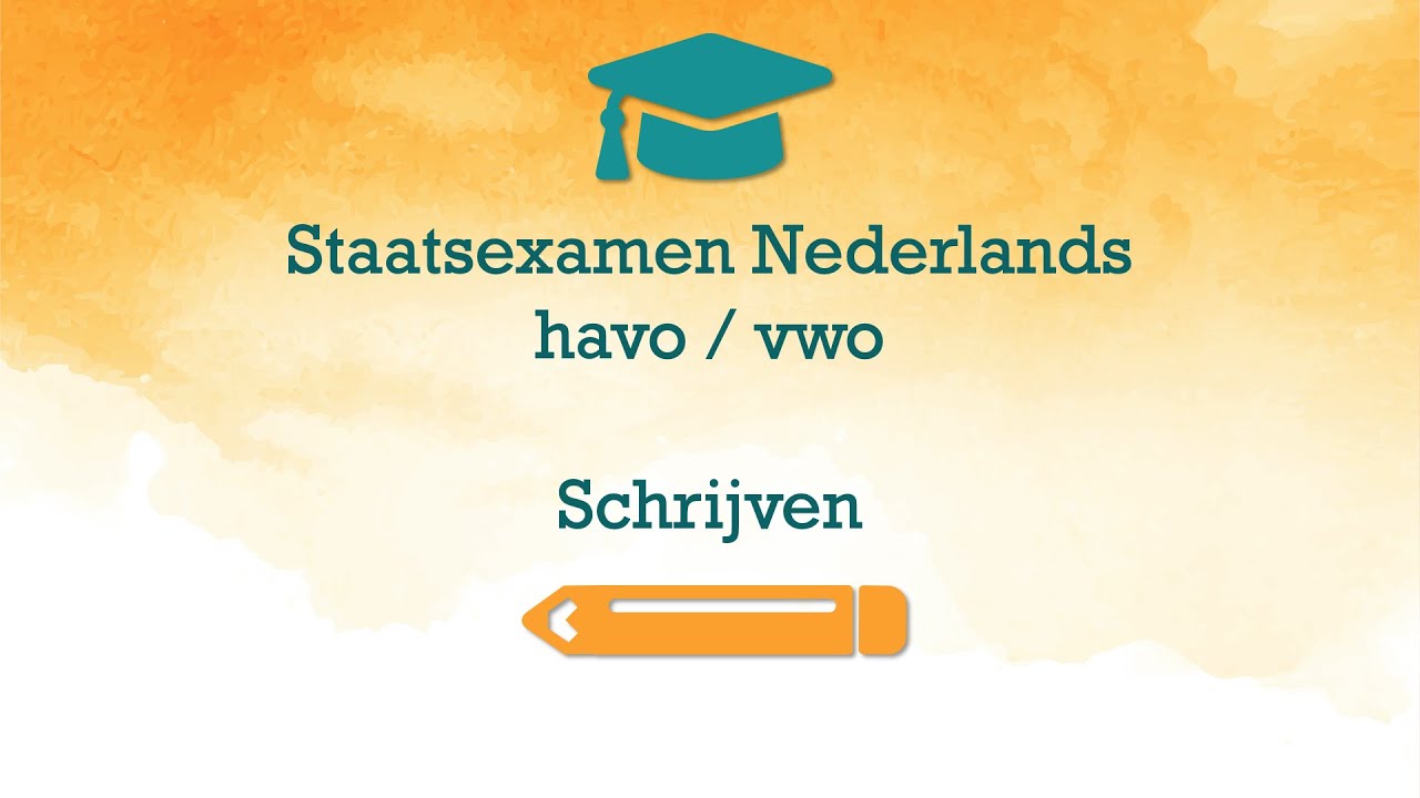 Schrijfexamen van staatsexamen Nederlands havo en vwo