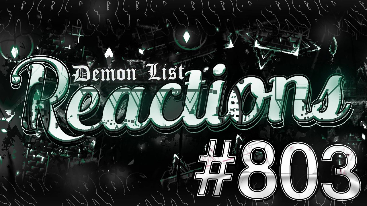 Daily Demon List Reactions | #803