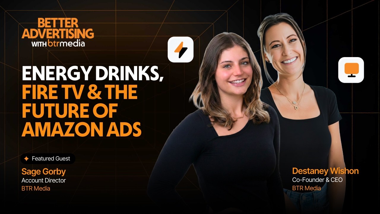 Energy Drinks, Fire TV & the Future of Amazon Ads