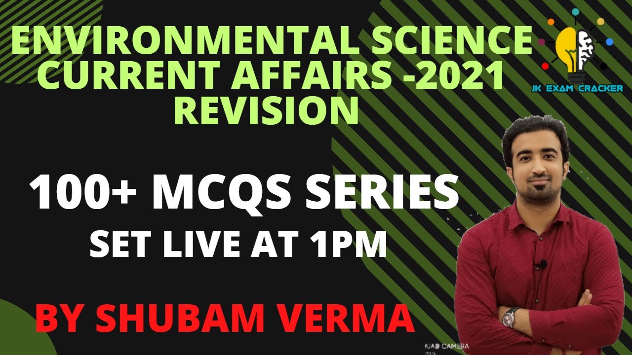 ENVIRONMENTAL SCIENCE MCQS CURRENT AFFAIRS-2021 || IMPORTANT FOR JKPSI || JKSSB EXAMS ||