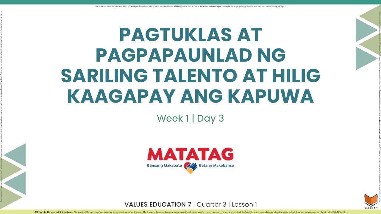 Values Education 7 - Q3W1D3 - Pagtuklas at Pagpapaunlad ng Sariling Talento at Hilig