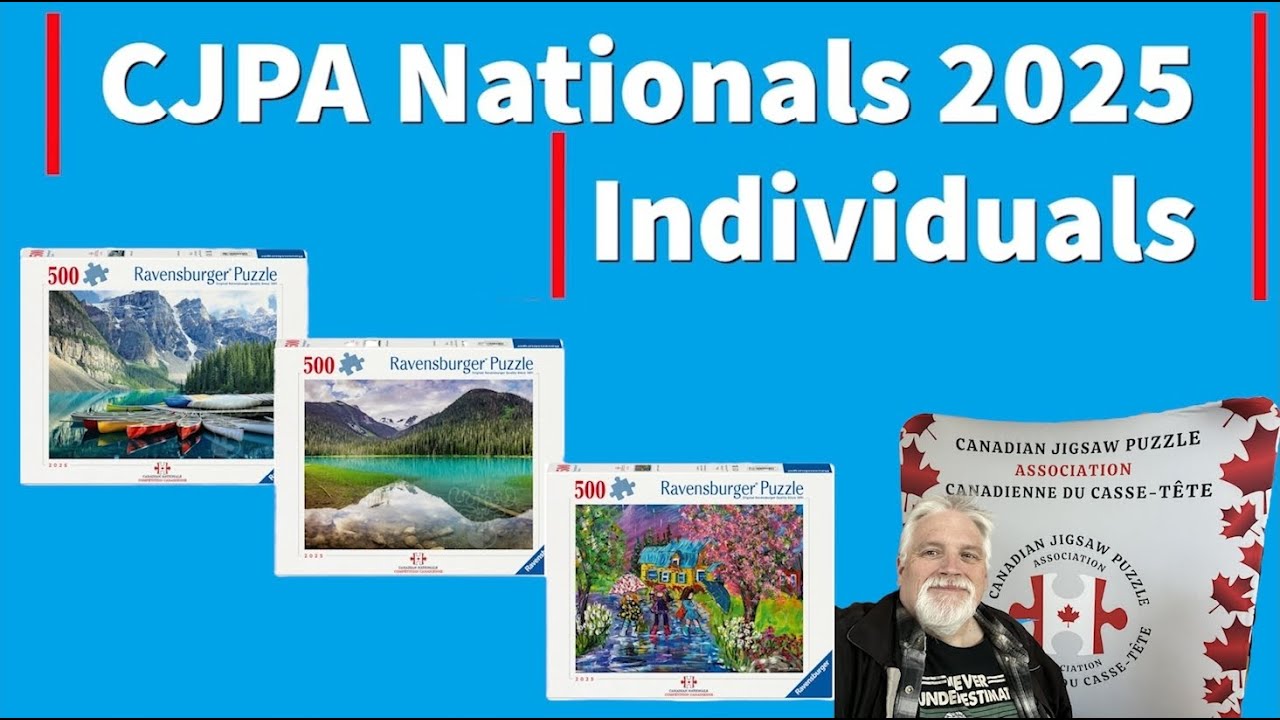 Canadian JPA Nationals 2025 Individual Jigsaw Puzzles Time Lapses
