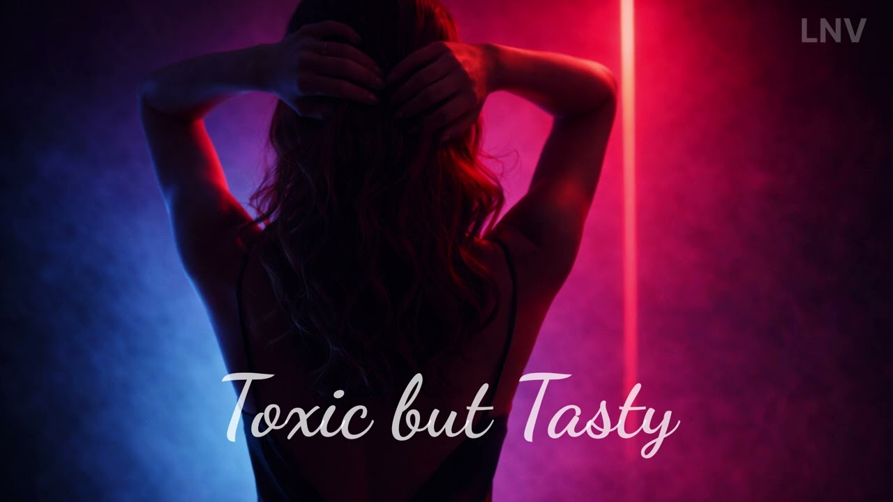 LNV - Toxic but Tasty (Official Audio) | R&B, Afro-Trap