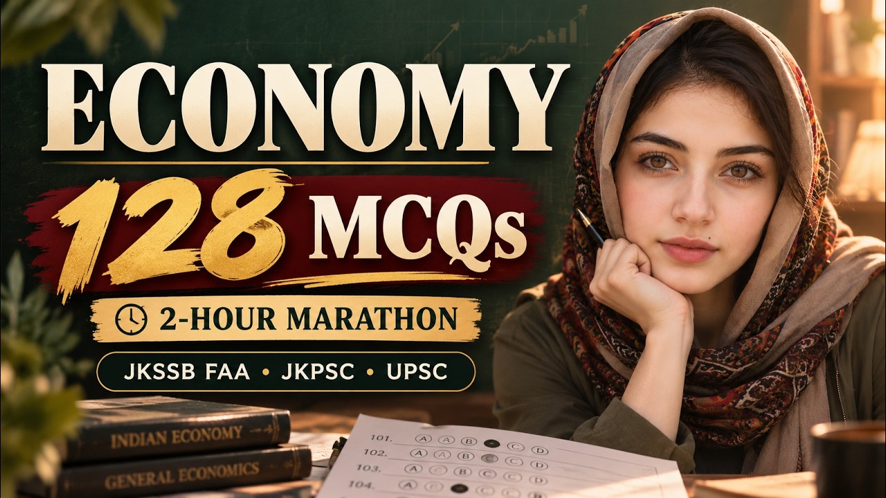 Economy MCQs Marathon 🔥 128 MCQs in 2 Hours | JKSSB FAA, JKPSC & UPSC