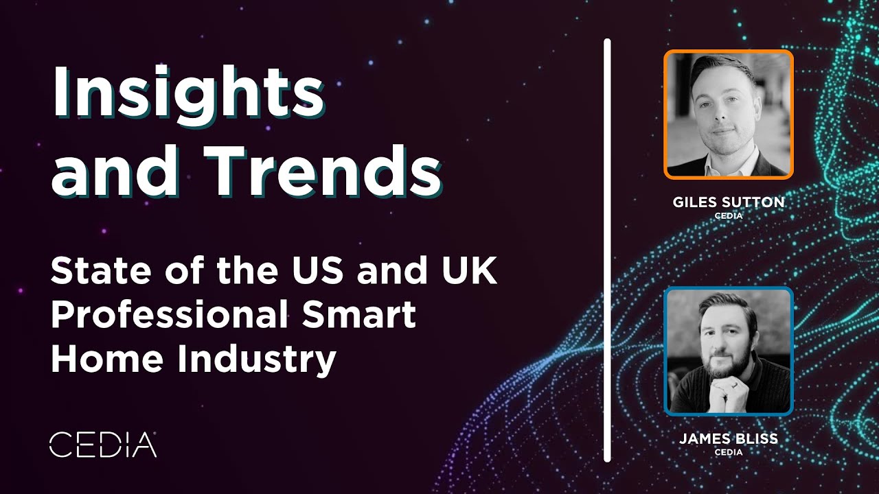 State of the US and UK Professional Smart Home Industry