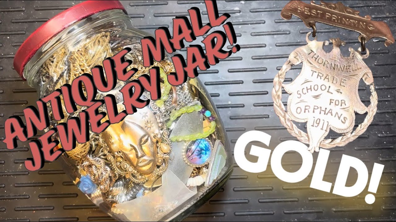 Orphan's Gold Medal! Antique Mall Jewelry Jar! #Plunder #antiquemall #gold #silver #jewelry