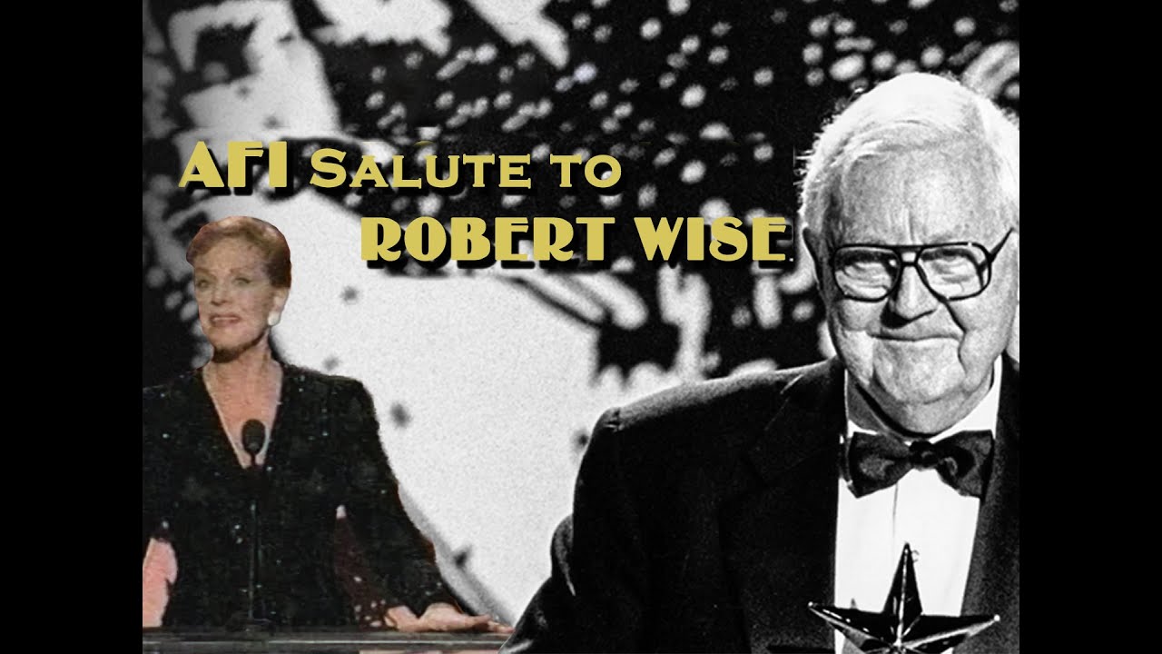 AFI for Robert Wise hosted by Julie Andrews (1998)