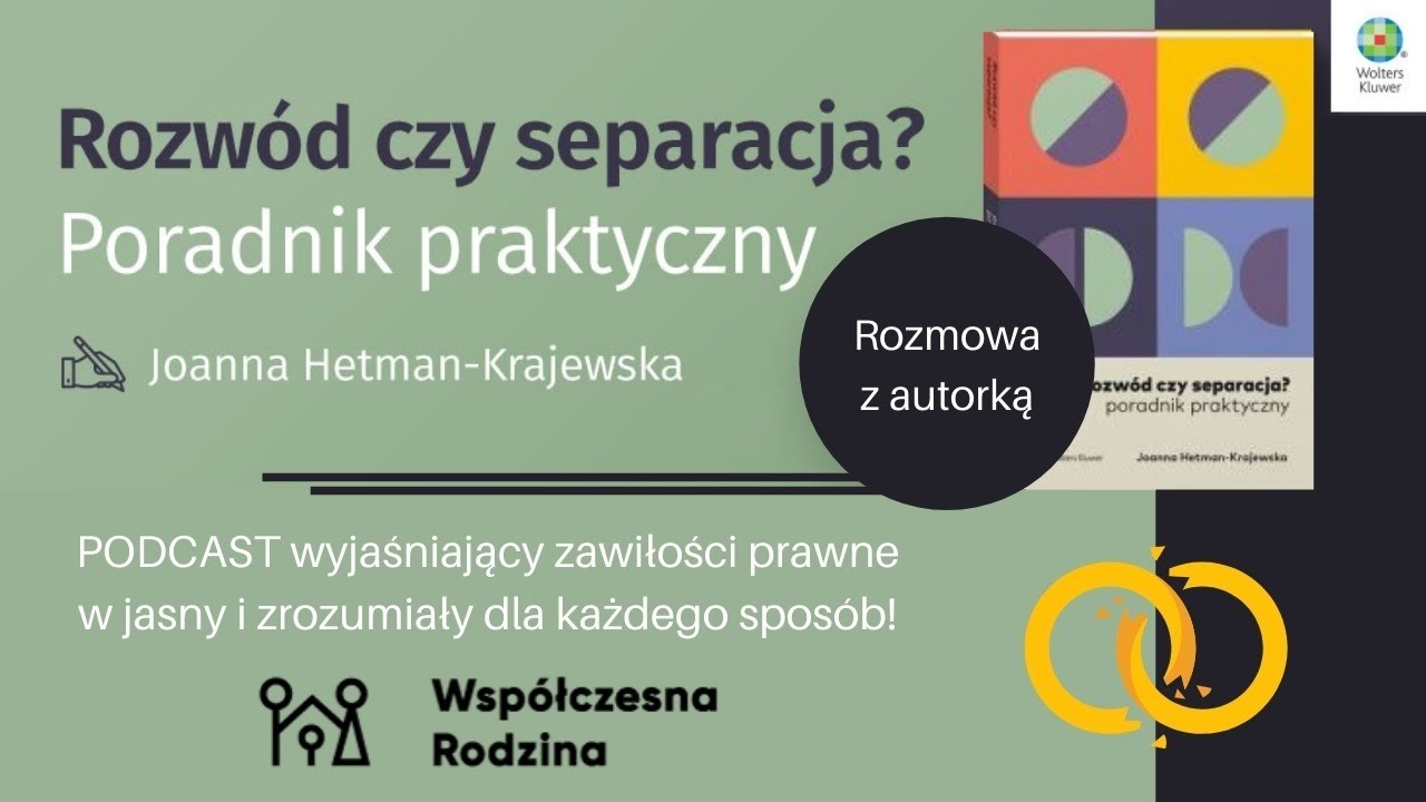 Rozw&oacute;d czy separacja? Prawne zawiłości prostym językiem - PODCAST
